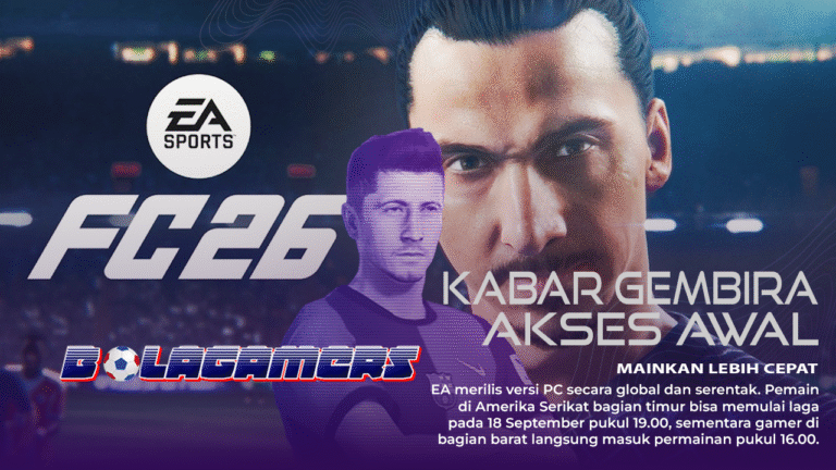 EA Sports FC 26 Bisa Dimainkan Lebih Cepat Inilah Cara Langsung Kick-off Sehari Awal