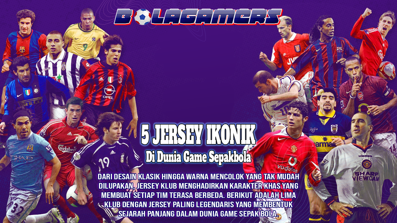 5 Jersey Klub Paling Ikonik di Dunia Game Sepak Bola Dari PES hingga EA Sports FC