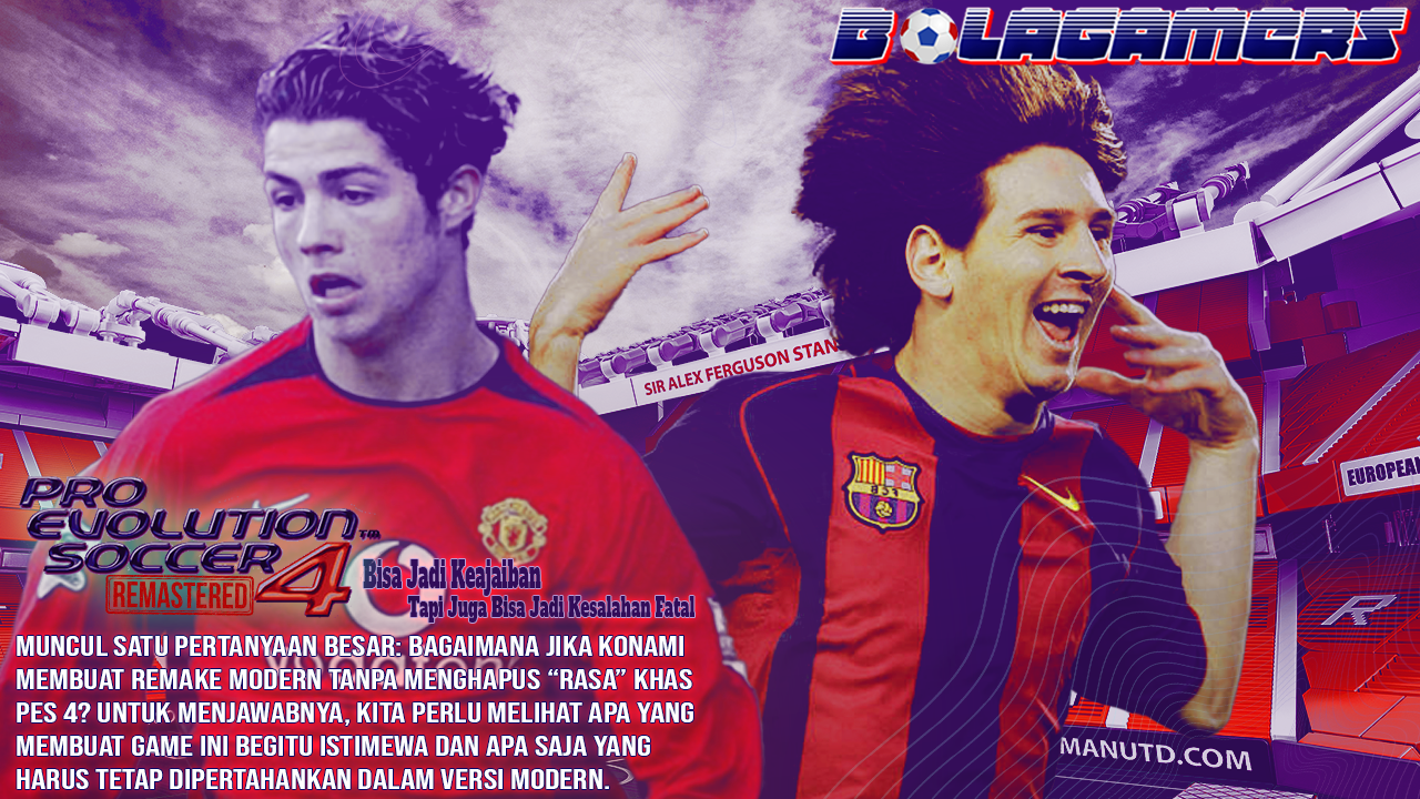 Konami Harus Berhati-hati Remake PES 4 Bisa Jadi Keajaiban, Tapi Juga Bisa Jadi Kesalahan Fatal