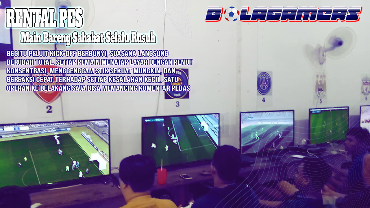 Mengapa Main PES Bareng Sahabat Selalu Berakhir Rusuh Tapi Seru