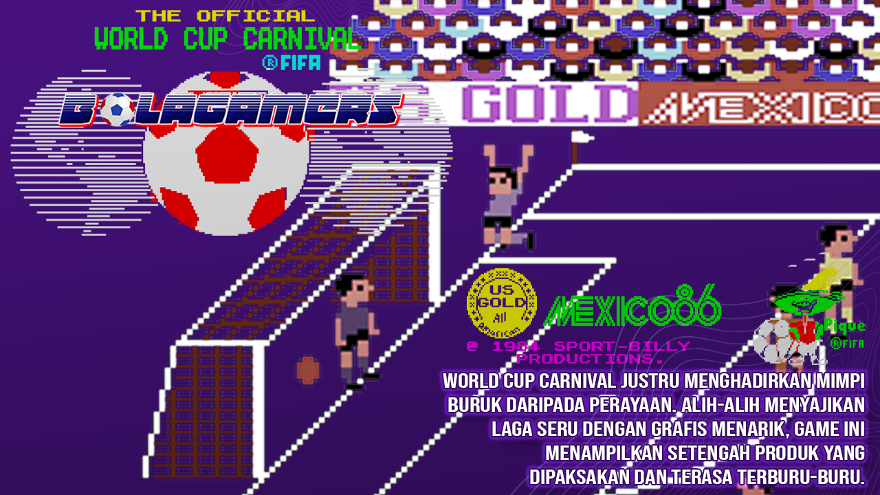 World Cup Carnival Game Resmi Piala Dunia yang Jadi Bencana 8-Bit Terbesar