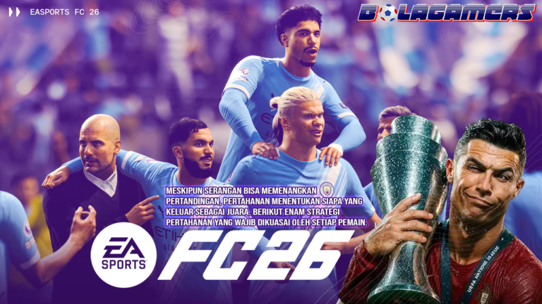 Kunci Juara di FC 26 6 Strategi Pertahanan yang Bikin Lawan Gigit Jari!