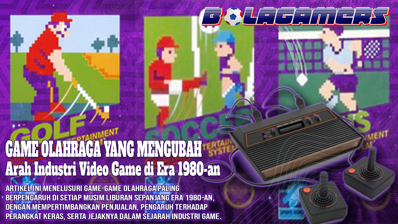 Video Game Olahraga yang Mengubah Arah Industri Video Game di Era 1980-an