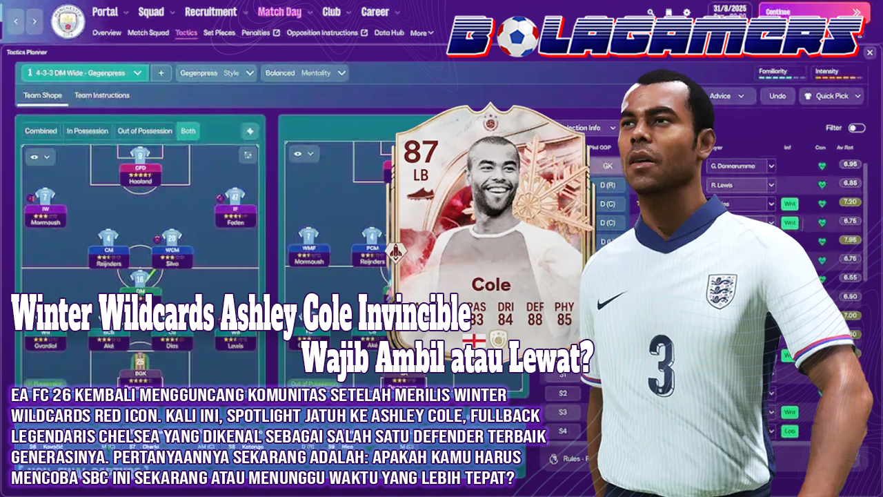 EA FC 26 Mengguncang Winter Wildcards Ashley Cole Invincible Tiba, Wajib Ambil atau Lewat