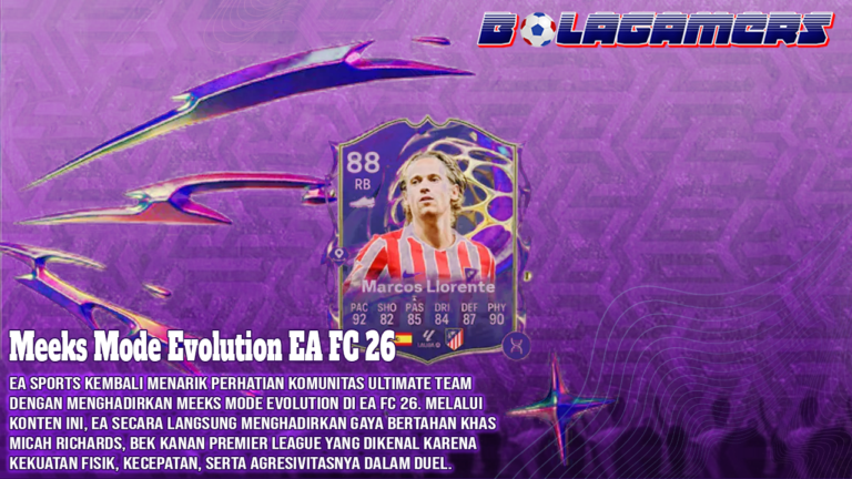 Bek Jadi Mesin Duel Tak Terhentikan! Meeks Mode Evolution EA FC 26 Ubah Fullback Jadi Monster Meta