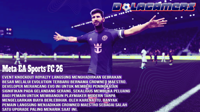 Crowned Maestro Langsung Mengguncang Meta EA Sports FC 26, Evo Murah Ini Bisa Mengubah CAM Biasa Jadi Playmaker Elite