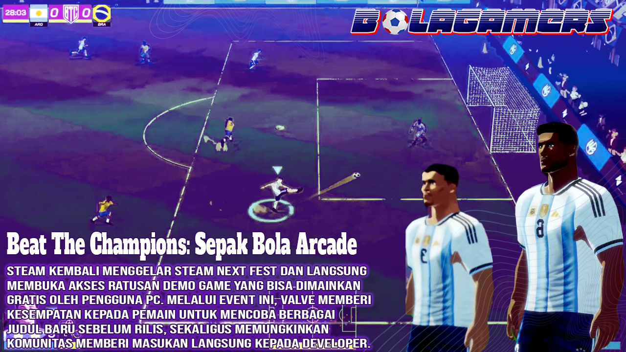 Demo Gratis di Steam Next Fest! Beat The Champions Tawarkan Sepak Bola Arcade Super Cepat