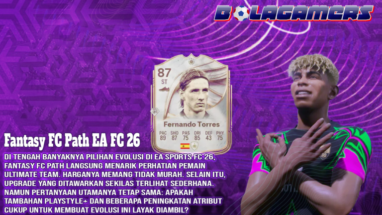 Fantasy FC Path EA FC 26 Mahal, Tapi Bisa Sulap Striker Jadi Mesin Gol
