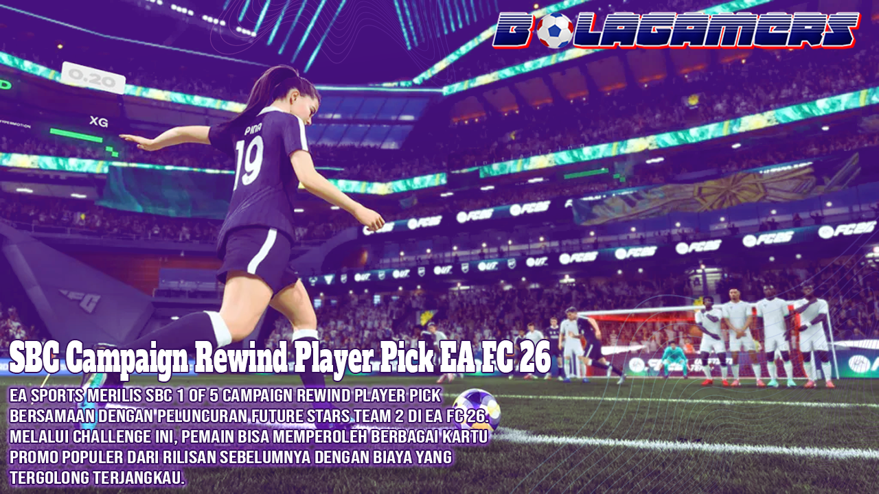 Gacha Murah dengan Peluang Mbappé? SBC Campaign Rewind Player Pick EA FC 26 Jadi Perhatian Pemain
