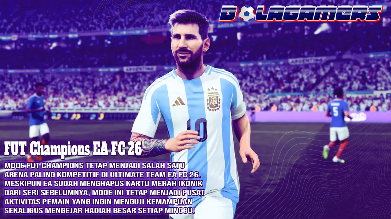 Jadwal FUT Champions EA FC 26 dan Daftar Reward Lengkap Cara Ikut dan Strategi Raih Hadiah Besar