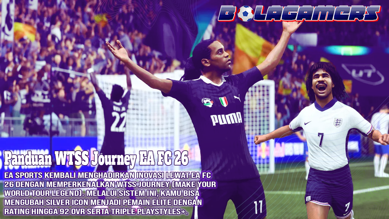 Panduan WTSS Journey EA FC 26 Cara Maksimalkan Silver Icon Jadi Bintang 92 OVR