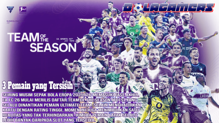 3 Pemain yang Tersisih dari EA FC 26 Team of the Season, Padahal Pantas Masuk Sorotan