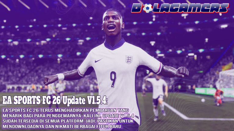 EA SPORTS FC 26 Update V1.5.4 Fitur Baru, Perbaikan, dan Spekulasi tentang Liga Brasil!