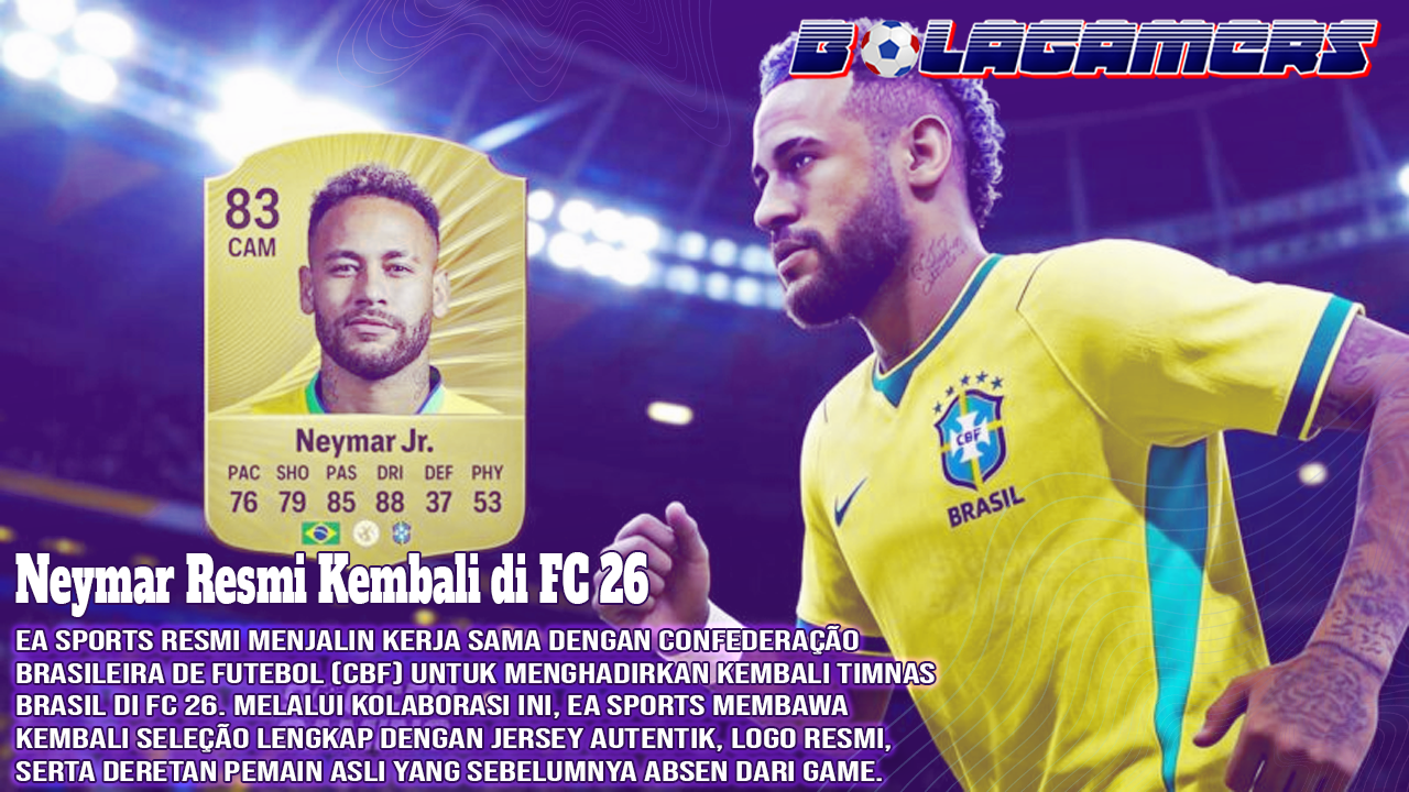 EA Sports Neymar Resmi Kembali di FC 26, Bocoran Rating Baru Langsung Jadi Perbincangan